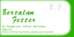 bertalan fetter business card